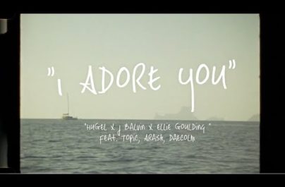 HUGEL x TOPIC x J BALVIN x ELLIE GOULDING –  I Adore You (Remix) (Week #49)