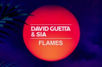 DAVID GUETTA & SIA – Flames (Week #13)
