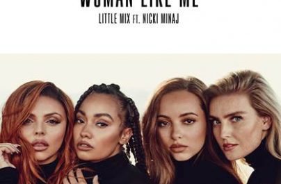 Η πολυαναμενόμενη συνεργασία των Little Mix με τη Nicki Minaj στο ολοκαίνουργιο single “Woman Like Me” κυκλοφορεί !