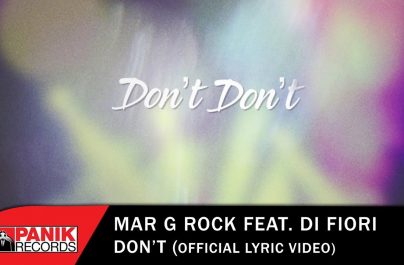 MAR G Rock Feat DI FIORI – Don’t (WEEK #13)