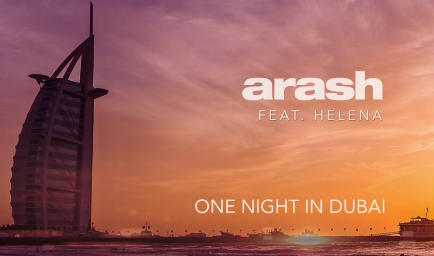 Ο ARASH o πολυπλατινένιος καλλιτέχνης συνεργάζεται και πάλι με την Helena στο νέο του single με τίτλο “One Night In Dubai”.