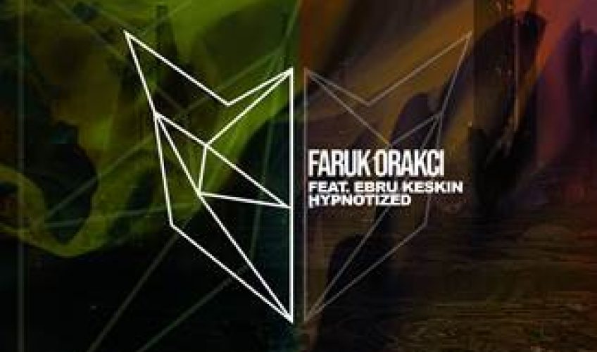 Το νέο single του  Faruk Orakci με την Ebru Keskin συνδυάζει instruments από την ανατολή και modern sound από την Ευρώπη.