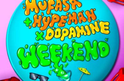 Το επιτυχημένο ντουέτο Mufasa και Hypeman ενώνουν ξανά τις δυνάμεις τους με τους DJ και παραγωγούς Dopamine στο κορυφαίο single “Weekend”.