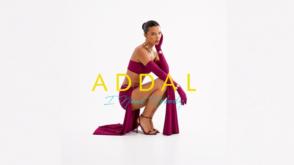 ADDAL - I Need Nobody